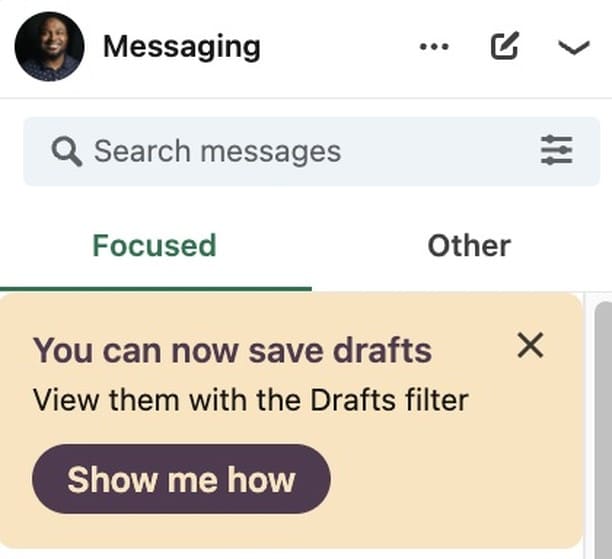 LinkedIn added an option to save message drafts